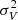 $ \sigma_V^2 $