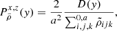 $$ \begin{aligned} P^{x,z}_{\tilde{\rho }}(y) = \frac{2}{a^2}\frac{D(y)}{ \sum _{i,j,k}^{0,a}\tilde{\rho }_{ijk}} , \end{aligned} $$