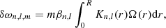 $$ \begin{aligned} \delta \omega _{n,l,m} = m\beta _{n,l}\int _0^R K_{n,l}(r)\Omega (r)\mathrm{d}r, \end{aligned} $$