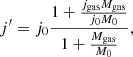 $$ \begin{aligned} j^\prime = j_{0} \frac{1+ \frac{j_{\rm gas}M_{\rm gas}}{j_{0}M_{0}}}{1+ \frac{M_{\rm gas}}{M_{0}}}, \end{aligned} $$
