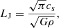 $$ \begin{aligned} L_{\rm J} = \frac{\sqrt{\pi } c_{\rm s}}{\sqrt{{G}\rho }}, \end{aligned} $$
