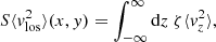 $$ \begin{aligned} S \langle {v_{\rm los}^2}\rangle (x, { y}) = \int _{-\infty }^{\infty } \mathrm{d} z\ \zeta \langle {v_z^2}\rangle , \end{aligned} $$