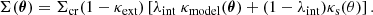 $$ \begin{aligned} \Sigma (\boldsymbol{\theta }) = \Sigma _{\rm cr} (1 - \kappa _{\rm ext}) \left[ \lambda _{\rm int}\ \kappa _{\rm model}(\boldsymbol{\theta }) + (1 - \lambda _{\rm int}) \kappa _{\rm s}(\theta ) \right]. \end{aligned} $$