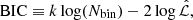 $$ \begin{aligned} \mathrm{BIC} \equiv k \log (N_{\rm bin}) - 2 \log \hat{\mathcal{L} }, \end{aligned} $$