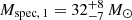 $ {M_{\mathrm{spec,\,1}}=32^{+8}_{-7}\,M_{\odot}} $