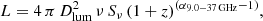 $$ \begin{aligned} L = 4\,\pi \,D^{2}_{\rm lum}\,\nu \,S_{\nu }\,(1+z)^{(\alpha _{9.0-37\,\mathrm {GHz}}-1)}, \end{aligned} $$