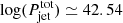 $ \log(P^{\mathrm{tot}}_{\mathrm{jet}}) \simeq 42.54 $