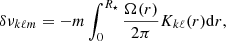 $$ \begin{aligned} \delta \nu _{k\ell m}= -m \int ^{R_{\star }}_{0} \frac{\Omega (r)}{2 \pi } K_{k\ell }(r) \mathrm{d}r, \end{aligned} $$