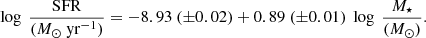 $$ \begin{aligned} \log ~\frac{\mathrm{SFR}}{(M_\odot ~\mathrm{yr}^{-1})} = -8.93~(\pm 0.02) + 0.89 ~(\pm 0.01) ~\log ~ \frac{M_\star }{(M_\odot )}. \end{aligned} $$