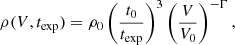 $$ \begin{aligned} \rho (V, t_{\rm exp}) = \rho _{0} \left( \frac{t_{0}}{t_{\rm exp}} \right)^3 \left( \frac{V}{V_0}\right) ^{-\Gamma }, \end{aligned} $$