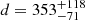 $ d=353^{+118}_{-71} $