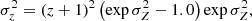 $$ \begin{aligned} \sigma _z^2 = (z + 1)^2 \left(\exp \sigma _Z^2 - 1.0\right) \exp \sigma _Z^2, \end{aligned} $$