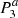 $ {{{P^a_3}}} $