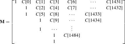 $$ \mathbf{M} = \begin{bmatrix} 1&C[0]&C[1]&C[3]&C[6]&\cdots&C[1431]\\&1&C[2]&C[4]&C[7]&\cdots&C[1432]\\&1&C[5]&C[8]&\cdots&C[1433]\\&&1&C[9]&\cdots&C[1434]\\&&1&\cdots&\vdots \\&&&1&C[1484]\\&&&1 \\ \end{bmatrix} $$
