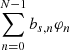 $ \sum_{n=0}^{N-1} b_{s,n}\varphi_n $