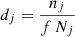 $ d_j={\frac{n_j}{f\,N_j}} $