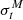 $ \sigma^M_t $