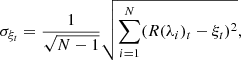 $$ \begin{aligned} \sigma _{\xi _t} = \frac{1}{\sqrt{N-1}} \sqrt{\sum _{i=1}^N (R(\lambda _i)_t - \xi _t)^2}, \end{aligned} $$