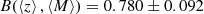$$ \begin{aligned} B(\left<z\right>, \left<M\right>) = 0.780 \pm 0.092 \end{aligned} $$