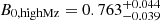 $ B_{0,\rm highMz} = 0.763_{-0.039}^{+0.044} $