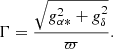 $$ \begin{aligned} \Gamma = \frac{\sqrt{g_{\alpha *}^2 + g_{\delta }^2}}{\varpi } . \end{aligned} $$