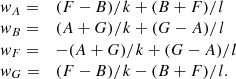 $$ \begin{aligned} \begin{array}{ll} w_A =&(F-B)/k + (B+F)/l \\ w_B =&(A+G)/k + (G-A)/l \\ w_F =&-(A+G)/k + (G-A)/l \\ w_G =&(F-B)/k - (B+F)/l. \end{array} \end{aligned} $$