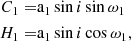 $$ \begin{aligned} \begin{array}{ll} C_1 =&\mathrm{a}_1 \sin i \sin \omega _1 \\ H_1 =&\mathrm{a}_1 \sin i \cos \omega _1, \end{array} \end{aligned} $$