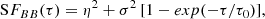 $$ \begin{aligned} \mathrm SF_{BB} (\tau ) = \eta ^2+ \sigma ^2 \, [1- exp(-\tau /\tau _0)], \end{aligned} $$