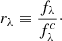 $$ \begin{aligned} r_{\lambda } \equiv \frac{f_{\lambda }}{f_{\lambda }^c}\cdot \end{aligned} $$