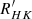$ {R}^\prime_{{HK}} $
