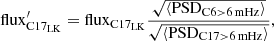 $$ \begin{aligned} \mathrm{flux}^\prime _{\rm C17_{\rm LK}} = \mathrm{flux}_{\rm C17_{\rm LK}} \frac{\sqrt{\langle \mathrm{PSD}_{\rm C6 > 6\,\mathrm{mHz}}\rangle }}{\sqrt{\langle \mathrm{PSD}_{\rm C17 > 6\,\mathrm{mHz}}\rangle }}, \end{aligned} $$