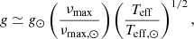 $$ \begin{aligned} g \simeq g_{\odot } \left(\frac{\nu _{\rm max}}{\nu _{\rm max,\odot }}\right) \left(\frac{T_{\rm eff}}{T_{\rm eff,\odot }}\right)^{1/2}, \end{aligned} $$