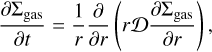 ${{\partial {\sum _{{\rm{gas}}}}} \over {\partial t}} = {1 \over r}{\partial \over {\partial r}}\left( {rD{{\partial {\sum _{{\rm{gas}}}}} \over {\partial r}}} \right),$
