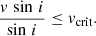 $$ \begin{aligned} \frac{v\,\sin \,i}{\sin \,i} \le v_{\mathrm{crit} }. \end{aligned} $$