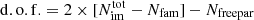 $ \mathrm{d.o.f.}=2\times [N^{\mathrm{tot}}_{\mathrm{im}} - N_{\mathrm{fam}}] - N_{\mathrm{freepar}} $
