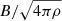 $ B / \sqrt{4 \pi \rho} $