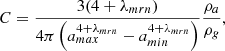 $$ \begin{aligned} C = { 3 (4 + \lambda _{mrn}) \over 4 \pi \left( a_{max}^{4+\lambda _{mrn}} - a_{min}^{4+\lambda _{mrn}} \right) } { \rho _a \over \rho _g} , \end{aligned} $$