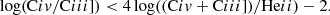 $$ \begin{aligned} \log (\mathrm{C}iv /\mathrm{C}iii ]) < 4 \log ((\mathrm{C}iv +\mathrm{C}iii ])/\mathrm{He}ii ) - 2. \end{aligned} $$