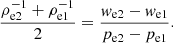 $$ \begin{aligned} \frac{\rho _{\rm e2}^{-1} + \rho _{\rm e1}^{-1}}{2} = \frac{{ w}_{\rm e2}-{ w}_{\rm e1}}{p_{\rm e2}-p_{\rm e1}}. \end{aligned} $$