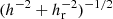 $ (h^{-2} +h_{\mathrm{r}}^{-2})^{-1/2} $