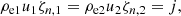 $$ \begin{aligned} \rho _{\rm e1}u_1 \zeta _{n,1} = \rho _{\rm e2}u_2 \zeta _{n,2} = j, \end{aligned} $$