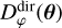 $D_\varphi ^{{\rm{dir}}}\left( {\bf{\theta }} \right)$