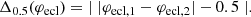 $$ \begin{aligned} \Delta _{0.5}(\varphi _\mathrm{ecl} ) = | \; |\varphi _\mathrm{ecl,1} - \varphi _\mathrm{ecl,2} |-0.5 \; |. \end{aligned} $$