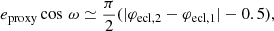 $$ \begin{aligned} e_\mathrm{proxy} \cos \,\omega \simeq \frac{\pi }{2} (|\varphi _\mathrm{ecl,2} - \varphi _\mathrm{ecl,1} | - 0.5) , \end{aligned} $$