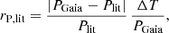 $$ \begin{aligned} r_\mathrm{P,lit} = \frac{|P_\mathrm{ Gaia} - P_\mathrm{lit} |}{P_\mathrm{lit} } \, \frac{\Delta T}{P_\mathrm{ Gaia} } , \end{aligned} $$