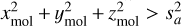 $x_{{\rm{mol}}}^2 + y_{{\rm{mol}}}^2 + z_{{\rm{mol}}}^2 > s_a^2$