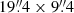 $ 19{{\overset{\prime\prime}{.}}}4 \times 9{{\overset{\prime\prime}{.}}}4 $