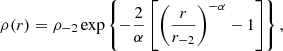 $$ \begin{aligned} \rho (r) = \rho _{-2}\exp \left\{ -\frac{2}{\alpha }\left[\left(\frac{r}{r_{-2}}\right)^{-\alpha } - 1\right]\right\} , \end{aligned} $$
