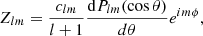 $$ \begin{aligned}&Z_{lm}=\frac{c_{lm}}{l+1} \frac{\mathrm{d}P_{lm}(\cos \theta )}{d\theta } e^{im\phi }, \end{aligned} $$