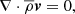 $$ \begin{aligned}&\nabla \cdot \overline{\rho } {\boldsymbol{v}} = 0, \end{aligned} $$